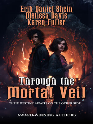 cover image of Through the Mortal Veil